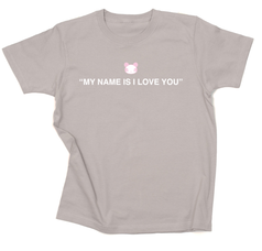MY NAME IS I LOVE YOU : 