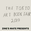 ZINE’S MATE presents THE TOKYO ART BOOK FAIR 2010